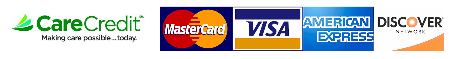 We Accept Care Credit, MasterCard, Visa, American Express and Discover